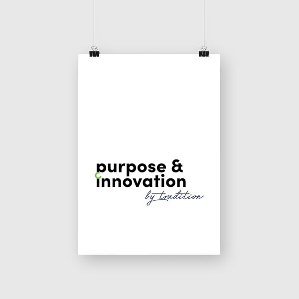 Slogan: purpose & innovation by tradition